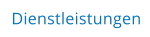Dienstleistungen