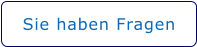 Sie haben Fragen