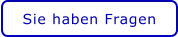 Sie haben Fragen